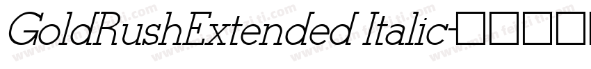 GoldRushExtended Italic字体转换